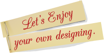 Let's enjoy your own designing