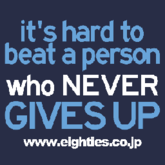 it's hard to beat a person